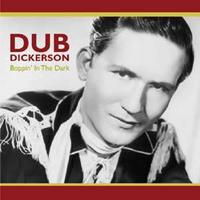 Dub Dickerson - Boppin' In The Dark (CD)