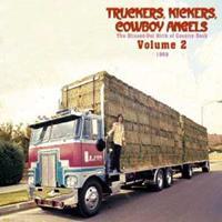 Various - Truckers, Kickers, Cowboy Angels - Vol.02, The Blissed-Out Birth Of Country Rock 1969 (1-CD)