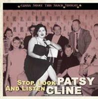 Patsy Cline - Stop, Look And Listen - Gonna Shake This Shack Tonight