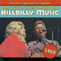 Various - Country & Western Hit Parade - 1969 - Dim Lights, Thick Smoke And Hillbilly Music