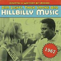 Various - Country & Western Hit Parade - 1967 - Dim Lights, Thick Smoke And Hillbilly Music