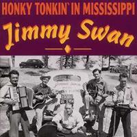 Jimmy Swan - Honky Tonkin' In Mississippi (CD)