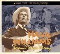 Hank Williams - Rockin'Chair Money - Gonna Shake This Shack Tonight