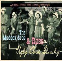 Maddox Brothers & Rose - Ugly And Slouchy - Gonna Shake This Shack Tonight (CD)