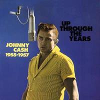 Johnny Cash - Up Through The Years, 1955-57