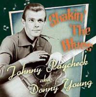 Johnny Paycheck aka Donny Young - Shakin' The Blues