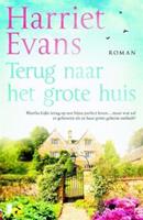 Terug naar het grote huis - Harriet Evans