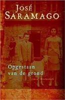 Opgestaan van de grond - JosÃ© Saramago