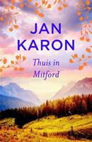 Welkom in Mitford: Thuis in Mitford - Jan Karon