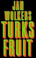 Turks Fruit - Jan Wolkers