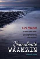 Smeulende waanzin - Lizi Mulder