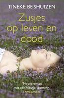 Zusjes op leven en dood - Tineke Beishuizen