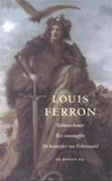 Gekkenschemer ; Het stierenoffer ; De keisnijder van Fichtenwald - Louis Ferron