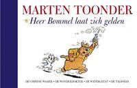 Alle verhalen van Olivier B. Bommel en Tom Poes: Heer Bommel laat zich gelden - Marten Toonder