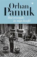 Dat vreemde in mijn hoofd - Orhan Pamuk