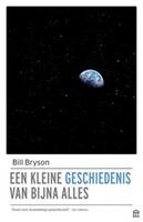 Een kleine geschiedenis van bijna alles - Bill Bryson