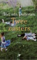 Twee zusters - Inez van Dullemen