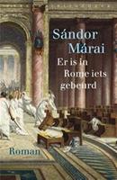 Er is in Rome iets gebeurd - SÃ¡ndor MÃ¡rai