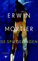 De spiegelingen - Erwin Mortier