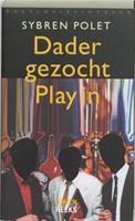 Dader gezocht.Play in