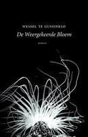 De weergekeerde bloem - Wessel te Gussinklo