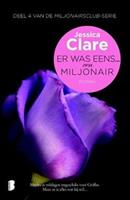 Miljonairsclub: Er was eens... een miljonair - Jessica Clare