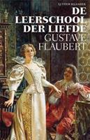 LJ Veen Klassiek: De leerschool der liefde - Gustave Flaubert