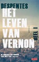 Het leven van Vernon 1 - Virginie Despentes