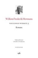 Volledige werken van W.F. Hermans: Volledige werken 5 - Willem Frederik Hermans