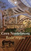 Rode regen - Cees Nooteboom