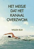 Het meisje dat Het Kanaal overzwom - Willem Bux