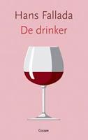 De drinker - Hans Fallada