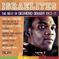 Israelites: The Best Of Desmond Dekker 1963-71