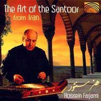 Hossein Farjami Art Of The Santoor From Iran
