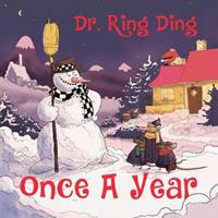 Dr.Ring Ding Once A Year