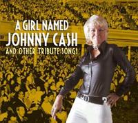 Various - A Girl Named Johnny Cash And Other Tribute Songs (CD)