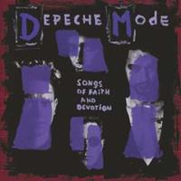 Depeche Mode Songs of Faith and Devotion (Remastered)