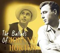 Johnny Horton - The Ballads Of Johnny Horton