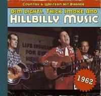 Various - Country & Western Hit Parade - 1962 - Dim Lights, Thick Smoke And Hillbilly Music