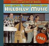 Various - Country & Western Hit Parade - 1961 - Dim Lights, Thick Smoke And Hillbilly Music