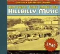 Various - Country & Western Hit Parade - 1945 - Dim Lights, Thick Smoke And Hillbilly Music