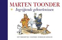 Alle verhalen van Olivier B. Bommel en Tom Poes: Ingrijpende gebeurtenissen - Marten Toonder