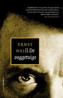 De ooggetuige - Ernst Weiss