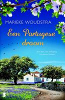 Een portugese droom - Marieke Woudstra