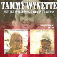 Tammy Wynette - Another Lonely Song - Woman To Woman (CD)