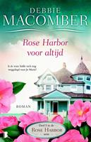 Rose Harbor: Rose Harbor voor altijd - Debbie Macomber