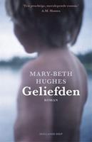 De geliefden - Mary-Beth Hughes