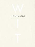 Wit - Han Kang