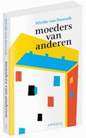 Moeders van anderen - Mirthe van Doornik