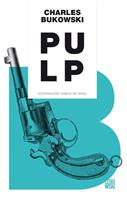 Pulp - Charles Bukowski